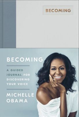  Becoming: A Guided Journal for Discovering Your Voice - 心の旅と自己発見のための、力強いガイドブック！