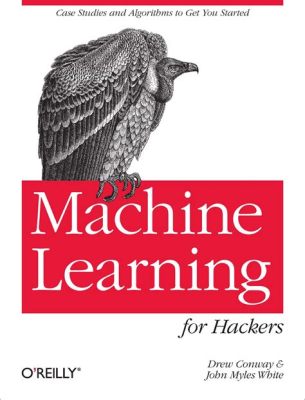  「Machine Learning for Hackers」: 計算機科学の革新とハッカー精神を融合させた冒険